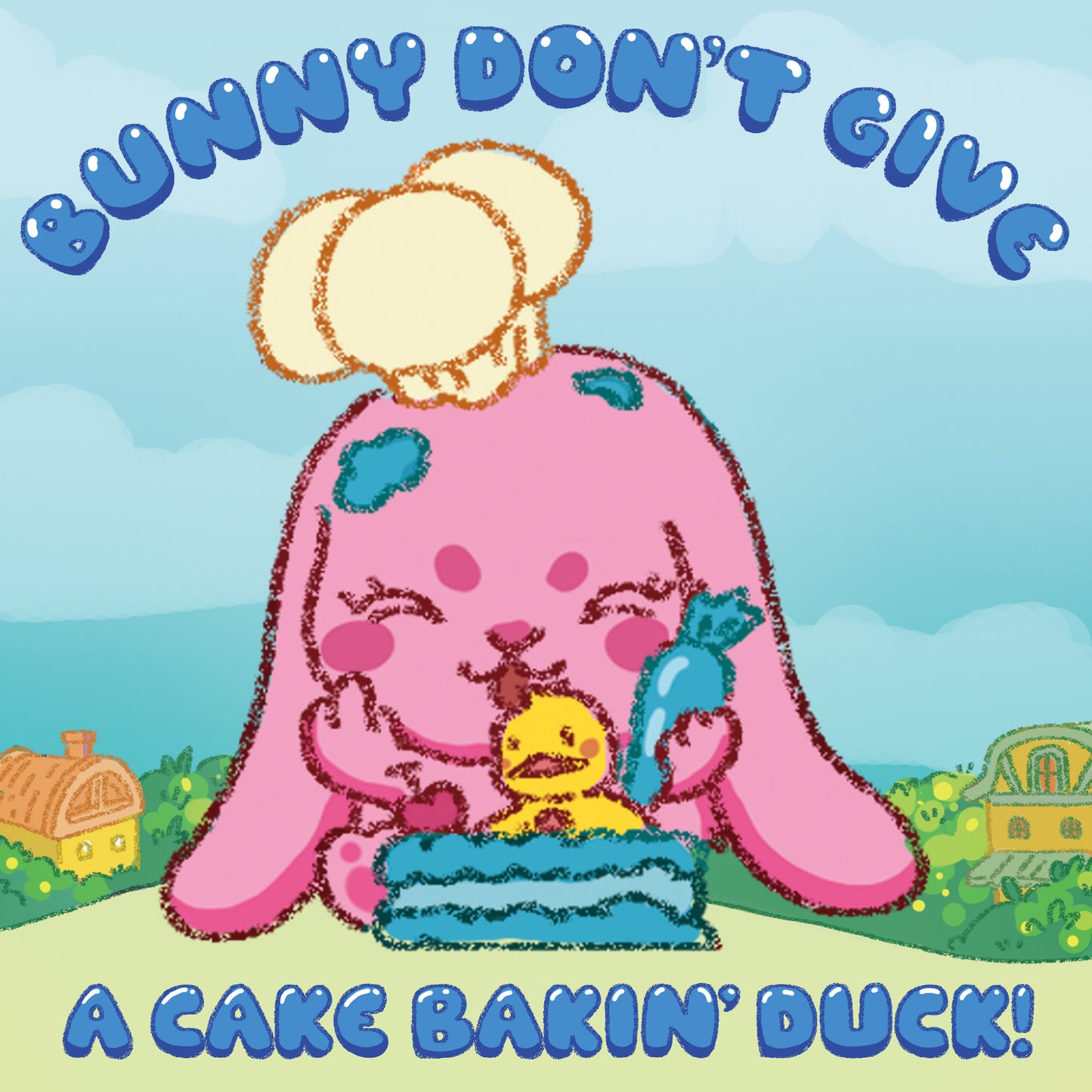 🎂 Bunny Don’t Give A Cake Bakin’ Duck 🎂